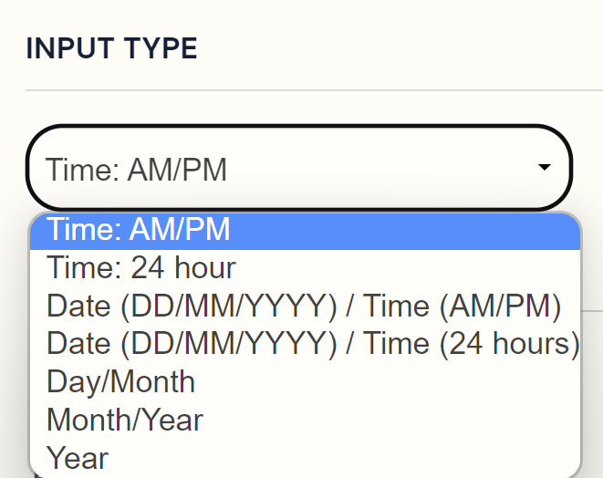 Time and Date Input Options