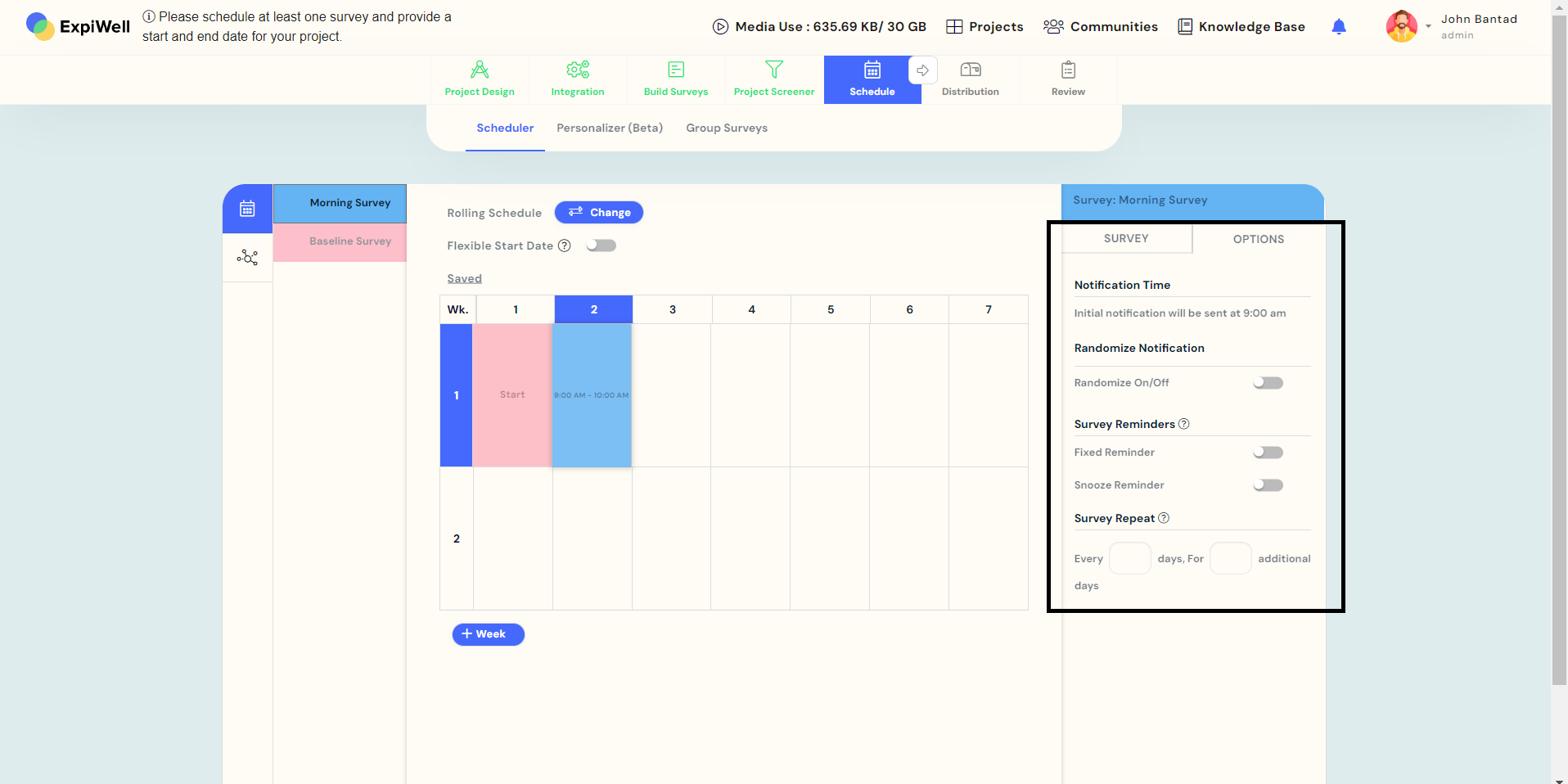 Survey scheduling options