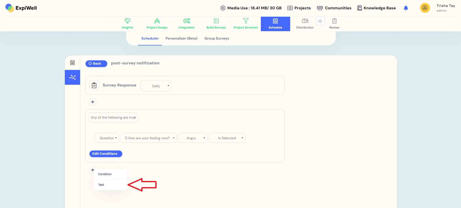 Configure your conditions and add Task as shown below.