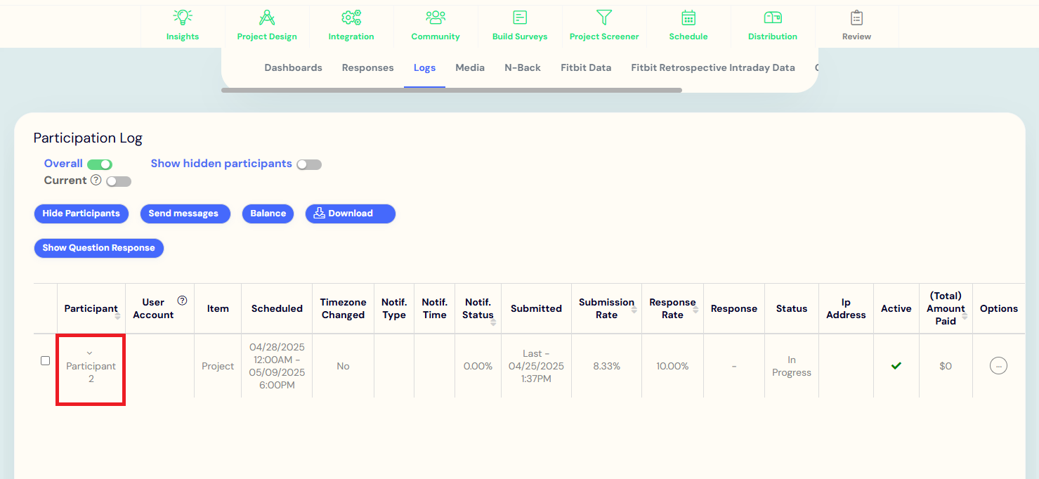 Only participants passing screener will appear in Logs
